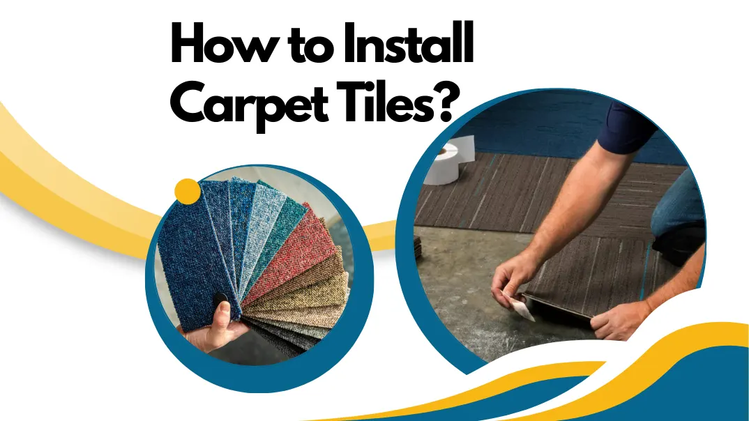 Install Carpet Tiles